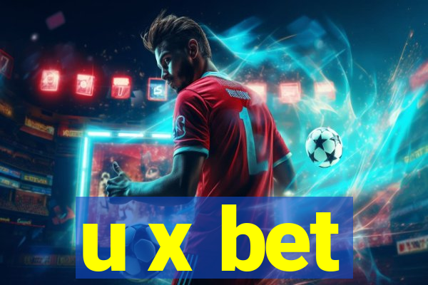 u x bet